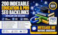 do 200 indexable education and pr9 SEO backlinks, dofollow link building