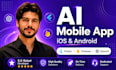 do ai mobile app development, android and ios app, flutter developer