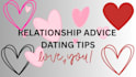 offer relationship advice, dating tips, accountability partner