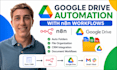 automate google drive folders, files and document workflows