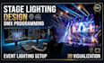 create stage lighting, event stage design, lighting setup and dmx programming