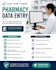 pharmacy related data entry perfectly