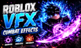 create roblox vfx, combat abilities, anime effects and animation