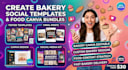 create bakery social templates, canva posts, food graphics, insta kit