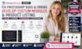 fix prestashop bugs errors and develop custom modules, product listing