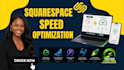 do squarespace speed, fix core web vitals and improve google page speed score