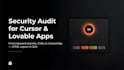 audit your cursor or lovable app for security leaks