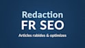 write SEO articles in french fast and professionally