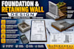 do foundation design, retaining wall, slab on grade and calculations