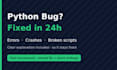 fix your python script, bug or error fast