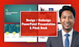 design a powerpoint presentation or an investor pitch deck