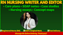 write nursing case studies, concept maps and progress notes