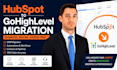 migrate hubspot CRM data and automation to gohighlevel