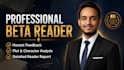 beta read your novel and deliver feedback for improvement