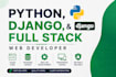 be your python, django, and full stack web developer