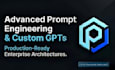 create advanced custom gpt for chatgpt and prompt engineering
