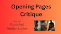 critique the opening pages of your thriller novel
