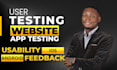 do app testing and website testing, qa, iphone, ipad, and android user testing