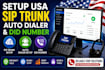 setup usa sip trunk, auto dialer and did number