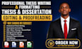 format, edit and proofread academic thesis or dissertation in 24 hours