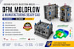 design plastic injection molds with dfm moldflow and manufacturing ready cad