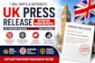 do UK press release distribution and write a professional   press release