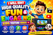 edit high quality fun and engaging kids youtube videos