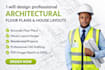 design professional architectural floor plans and house layouts