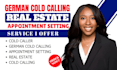 do native german cold calling real estate cold caller and appointment setting