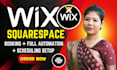 do wix or squarespace booking features with full automation and scheduling