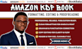 format, proofread, and edit your amazon KDP kindle, paperback and book cover