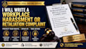 write a workplace harassments or retaliation complaint