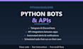 create a python bot, api integration or automation tool