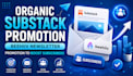 do organic substack promotion, beehiiv newsletter promotion to boost subscribers