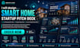 design smart home startup pitch deck iot housing pitch deck proptech apps deck