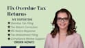 fix overdue tax returns and resolve irs compliance issues