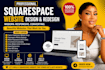build squarespace website, redesign squarespaces site and develop modern
