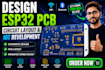 ,design esp32 pcb, circuit layout and iot development