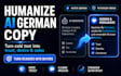 humanize your ai german copy and make it sell