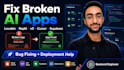 debug, fix and deploy your lovable, bolt or cursor ai app