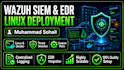 deploy and configure wazuh siem on linux server