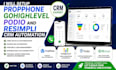 setup propphone gohighlevel podio and resimpli CRM automation