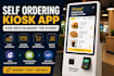 develop a self ordering kiosk app with pos app for your restaurant or event