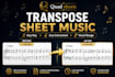 transpose sheet music to any key, instrument or vocal range professionally