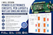 design power electronics circuits, pcb layout matlab simulink models