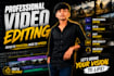 professionally edit video for youtube and others