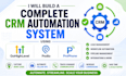 build a complete CRM  automation system using gohighlevel, podio and prophone