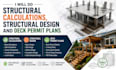 do structural calculations, structural design and deck permit plans