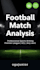 write engaging football match analysis and articles