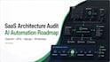 audit your saas architecture and ai automation roadmap